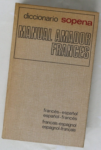 Diccionario manual Amador francés-español, español-francés