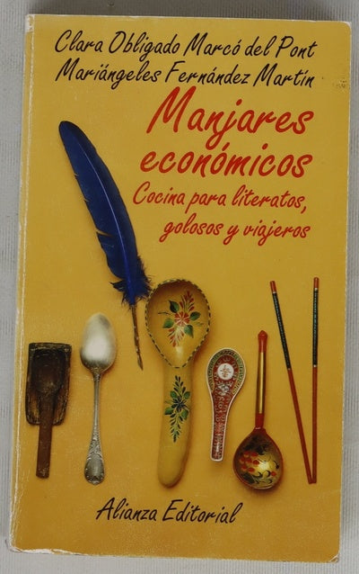 Manjares económicos : cocina de viajeros, literatos y golosos