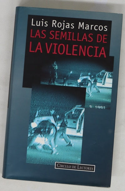 Las semillas de la violencia