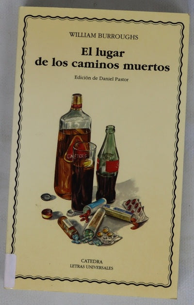 El lugar de los caminos muertos