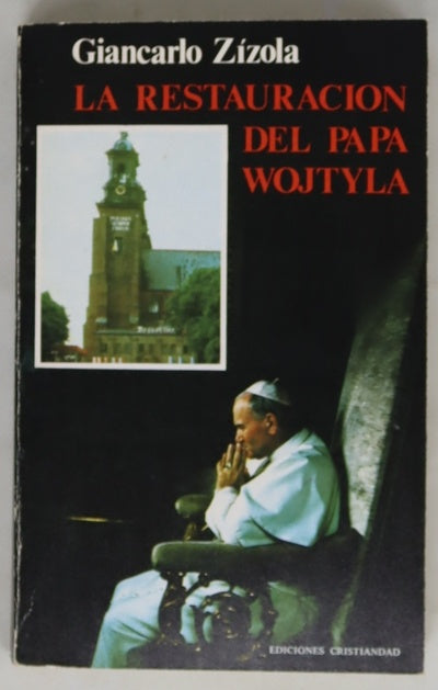 La restauración del Papa Wojtyla