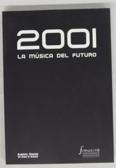 2001, la música del futuro
