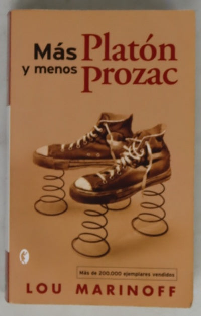 Más Platón y menos Prozac