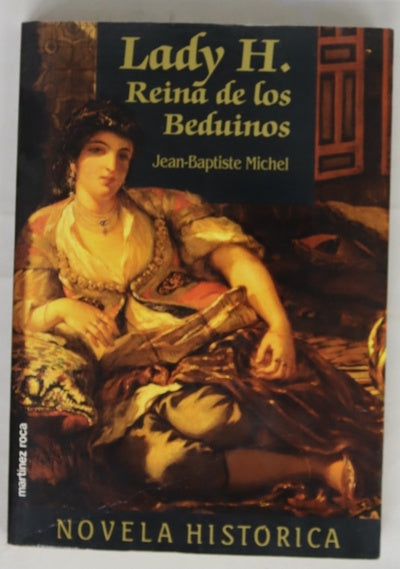 Lady H., reina de los beduinos