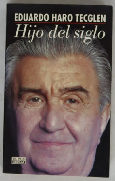 Hijo del siglo crónica