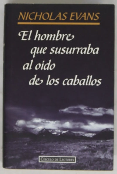 El hombre que susurraba al oído de los caballos