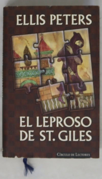 El leproso de Saint Giles : un enigma para fray Cadfael, el monje detective