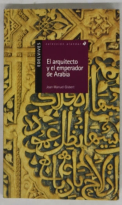 El arquitecto y el emperador de Arabia