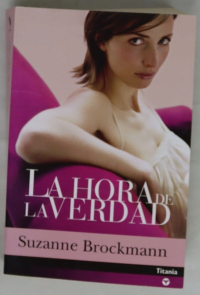 La hora de la verdad