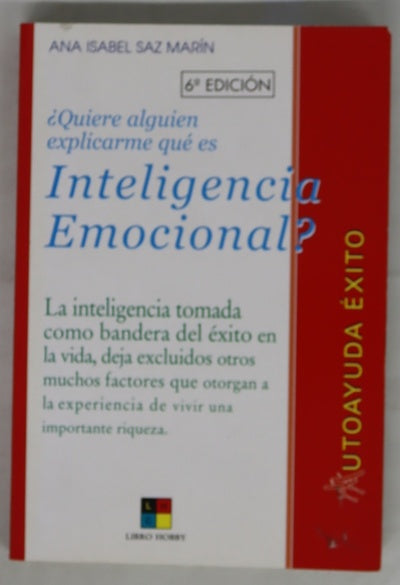 ¿Quiere alguien explicarme qué es inteligencia emocional?