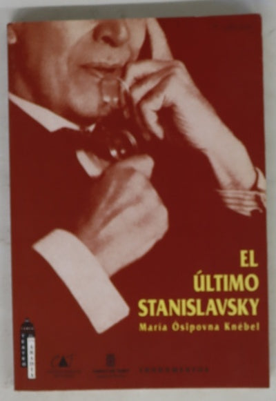 El último Stanislavsky análisis activo de la obra y el papel
