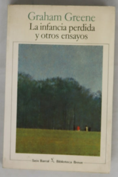La infancia perdida y otros ensayos