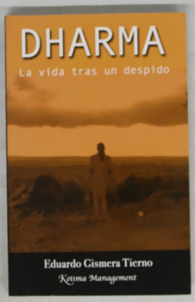 Dharma : la vida tras un despido