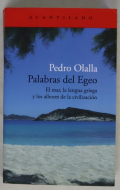 Palabras del Egeo : el mar, la lengua griega y los albores de la civilización