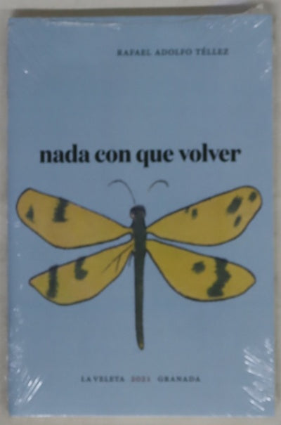 Nada con que volver