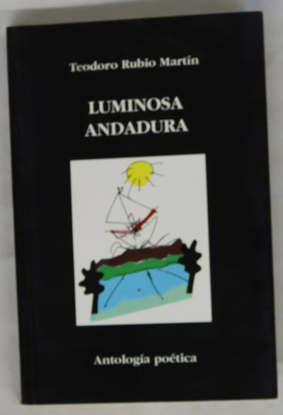 Luminosa andadura antología 1989-1999