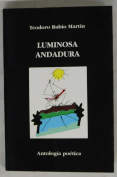 Luminosa andadura antología 1989-1999