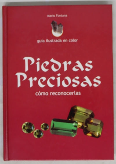 Piedras preciosas cómo reconocerlas : guía ilustrada en color