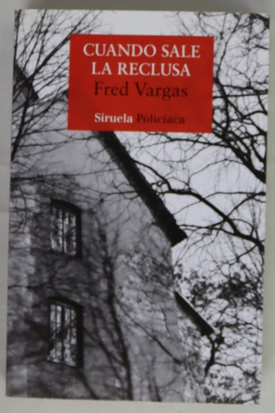Cuando sale la reclusa