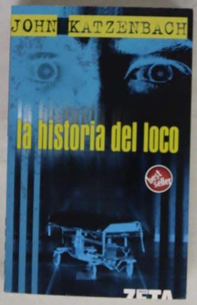 La historia del loco