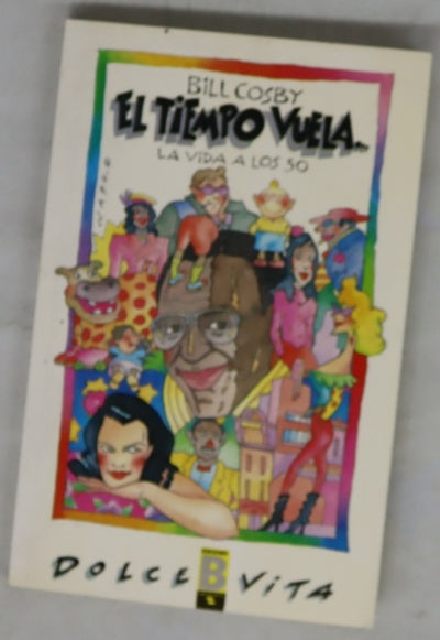 El Tiempo vuela la vida a los 50