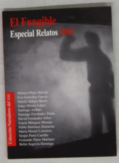El Fungible 2002 relatos