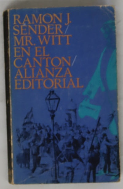 Mr. Witt en el cantón