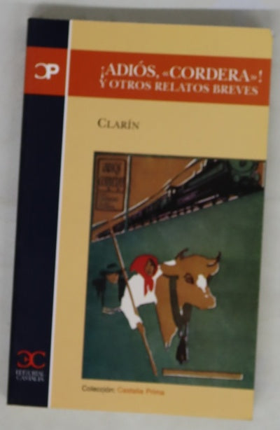 ¡Adiós, "Cordera"! y otros relatos breves