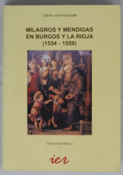 Milagros y mendigas en Burgos y La Rioja (1554-1559)