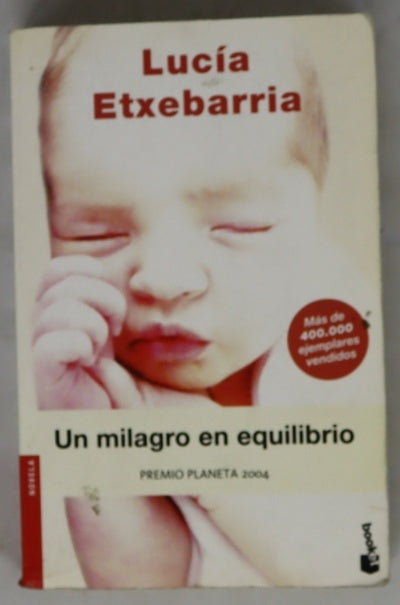 Un milagro en equilibrio