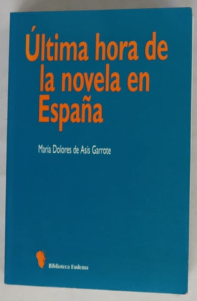 Última hora de la novela en España