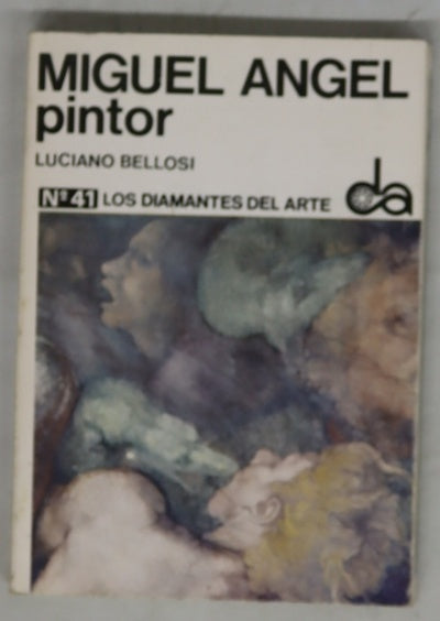 Miguel Angel, pintor