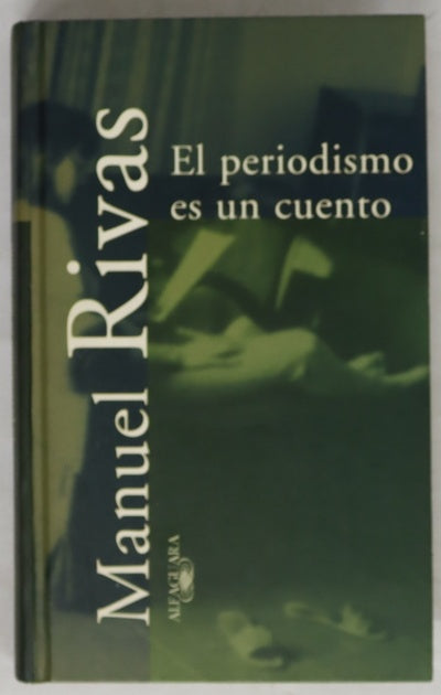 El periodismo es un cuento