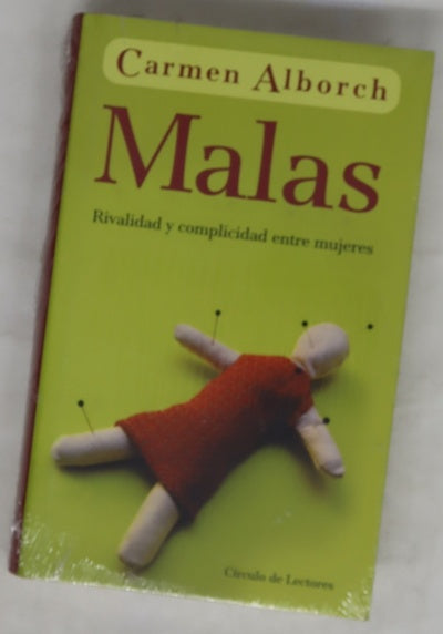 Malas rivalidad y complicidad entre mujeres