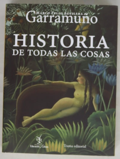 Historia de todas las cosas
