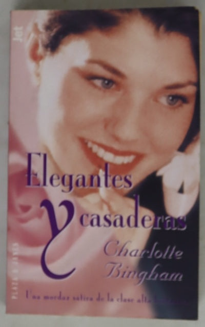 Elegantes y casaderas
