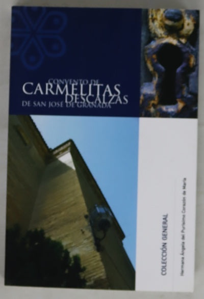 Las Carmelitas Descalzas de San José de Granada