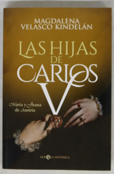 Las hijas de Carlos V : María y Juana de Austria