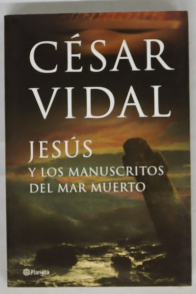 Jesús y los manuscritos del Mar Muerto