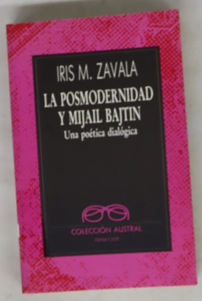 La posmodernidad y Mijail Bajtin una poética dialógica