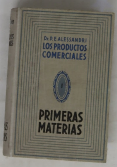 Los productos comerciales. Primeras materias