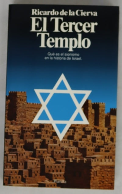 El tercer templo qué es el sionismo en la historia de Israel
