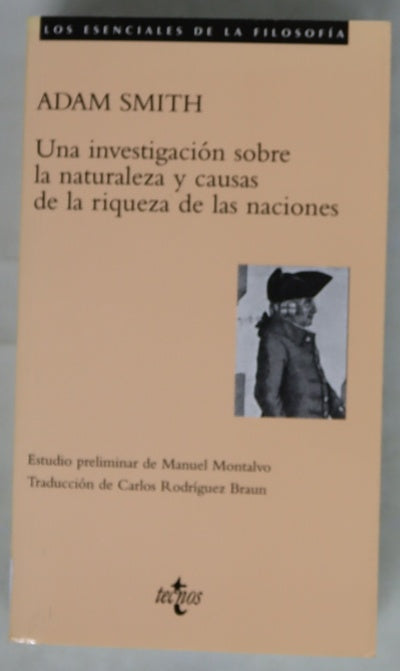 Una investigación sobre la naturaleza y causas de la riqueza de las naciones