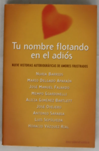Tu nombre flotando en el adiós