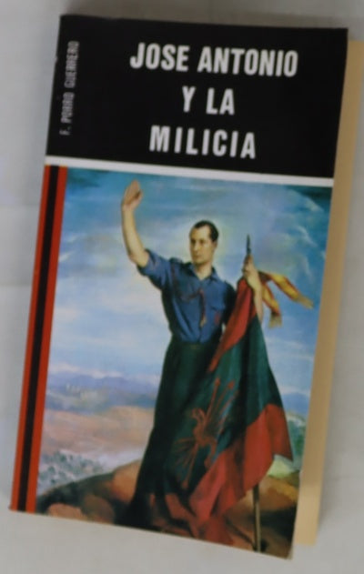 José Antonio y la milicia