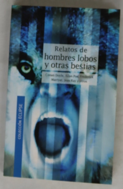 Relatos de hombres lobos y otras bestias