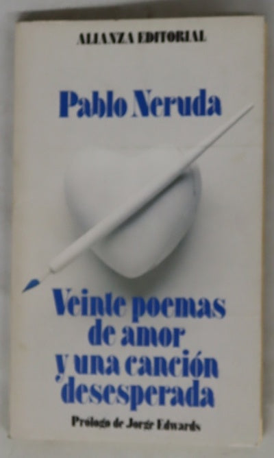 Veinte poemas de amor y una canción desesperada