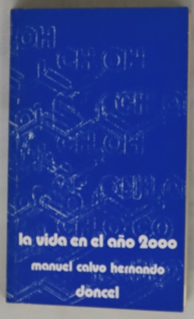La vida en el año 2000 el futuro perfecto