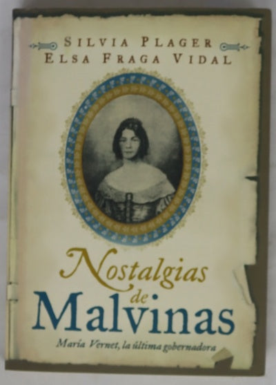 Nostalgias de Malvinas. María Vernet, la última gobernadora