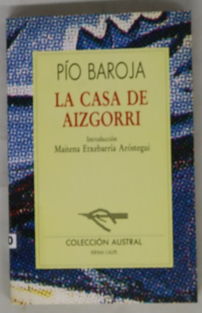 La casa de Aizgorri novela en siete jornadas